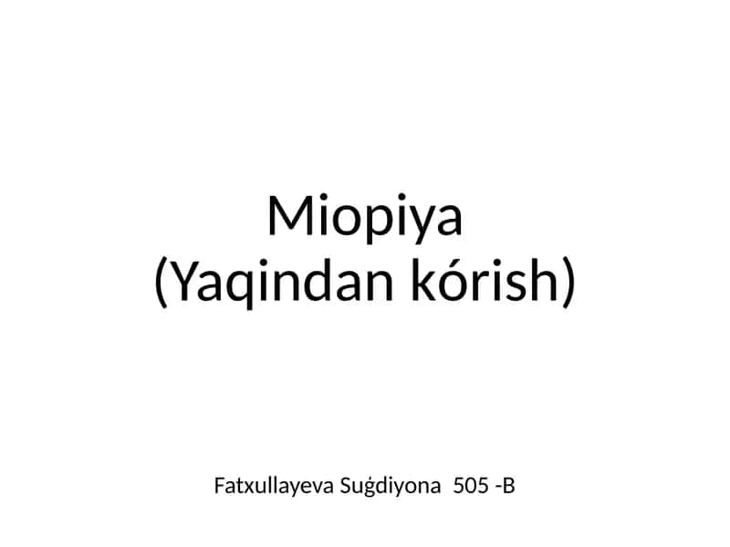 Miopiya(Yaqindankórish) 1