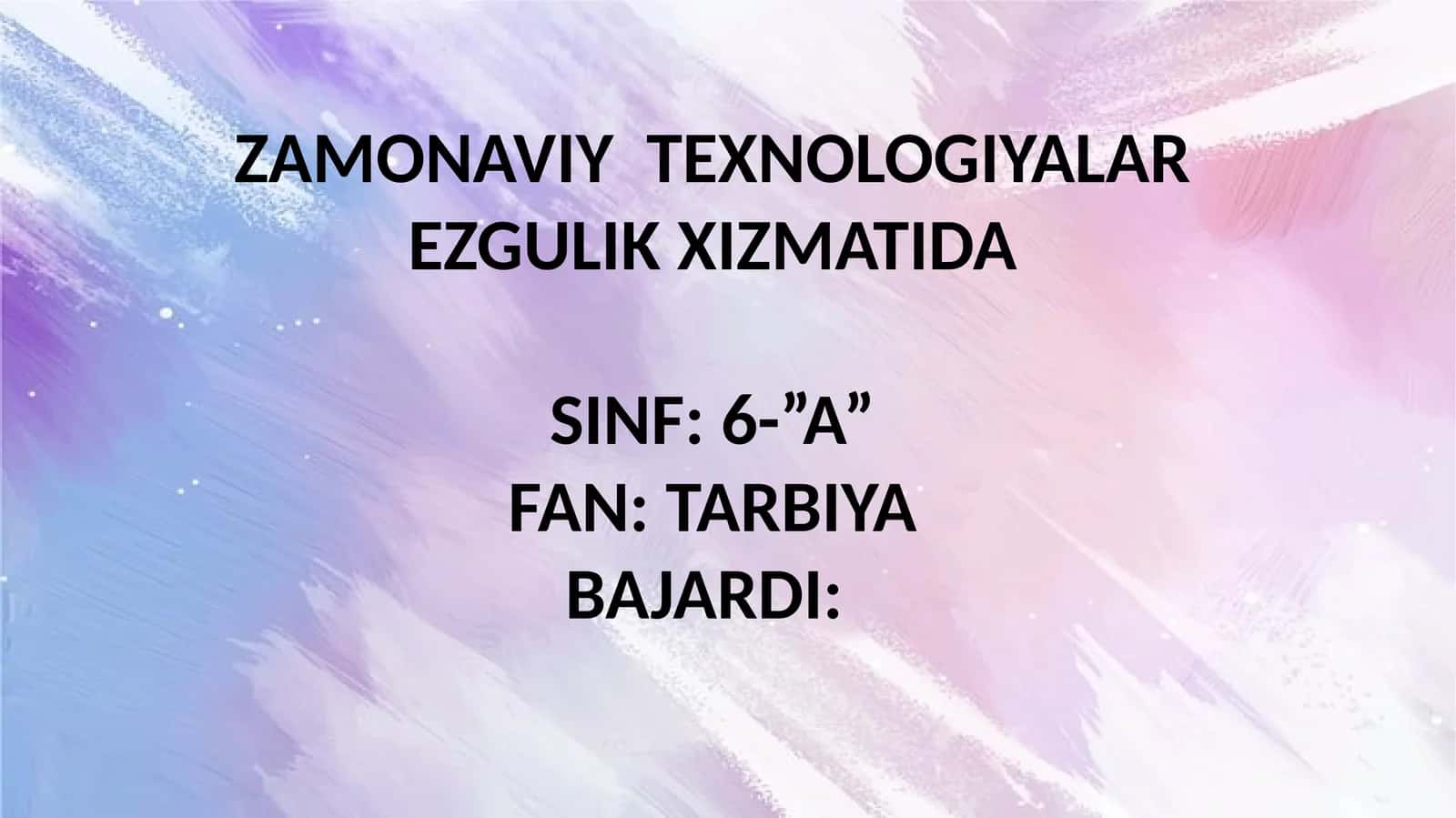 ZAMONAVIY  TEXNOLOGIYALAR EZGULIK XIZMATIDA 1