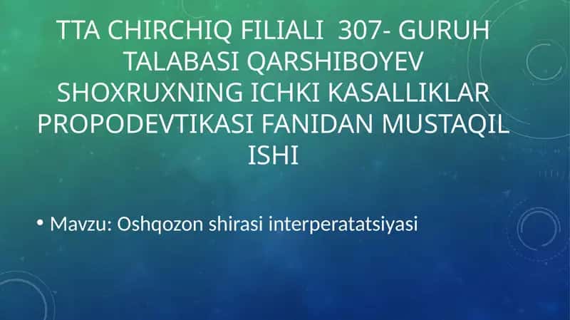 Oshqozon shirasi interperatatsiyasi 1