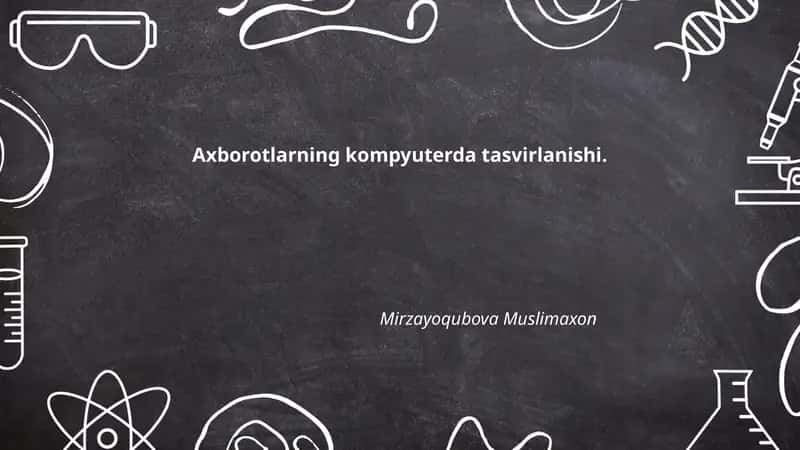 Axborotlarning kompyuterda tasvirlanishi 1