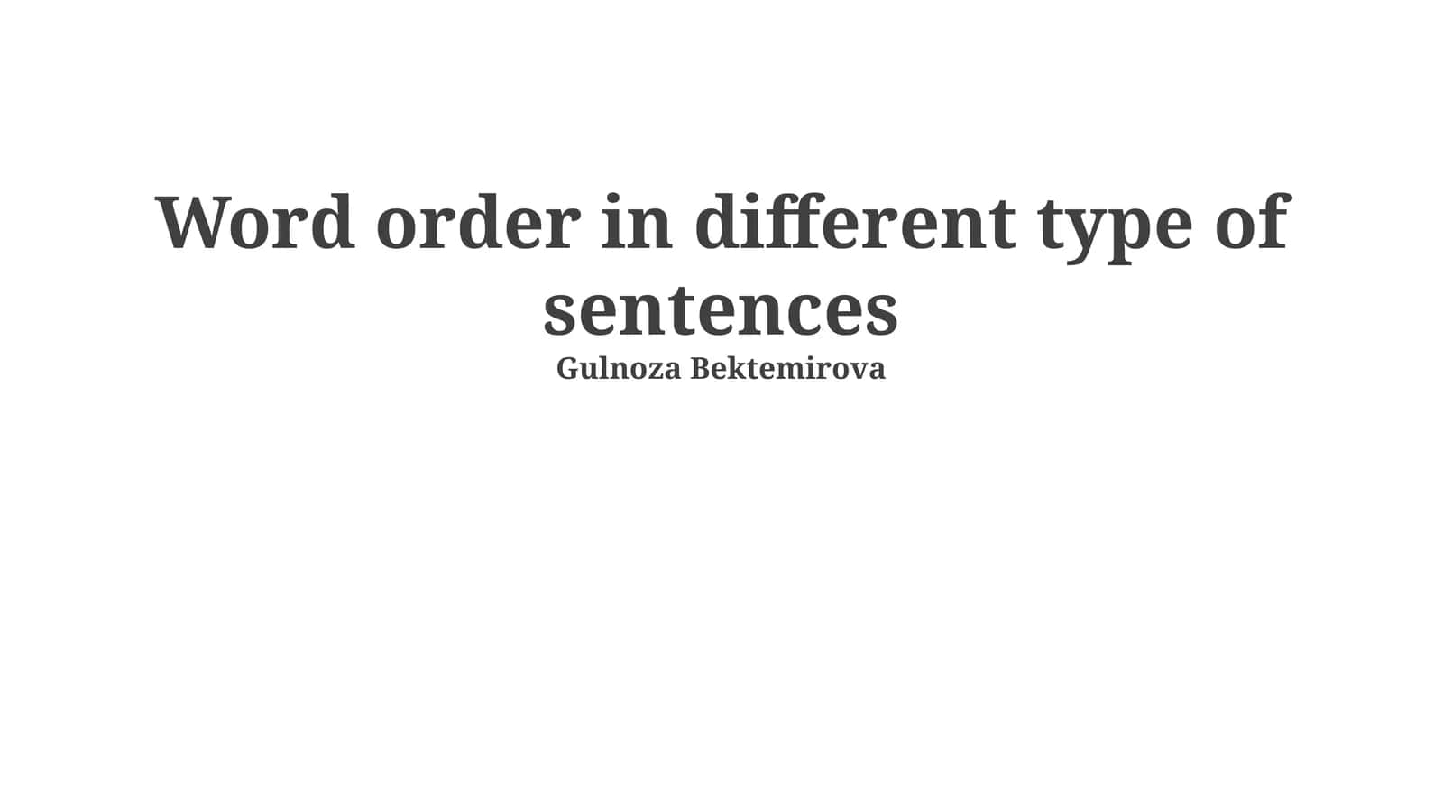 Word order in different type of sentences 1