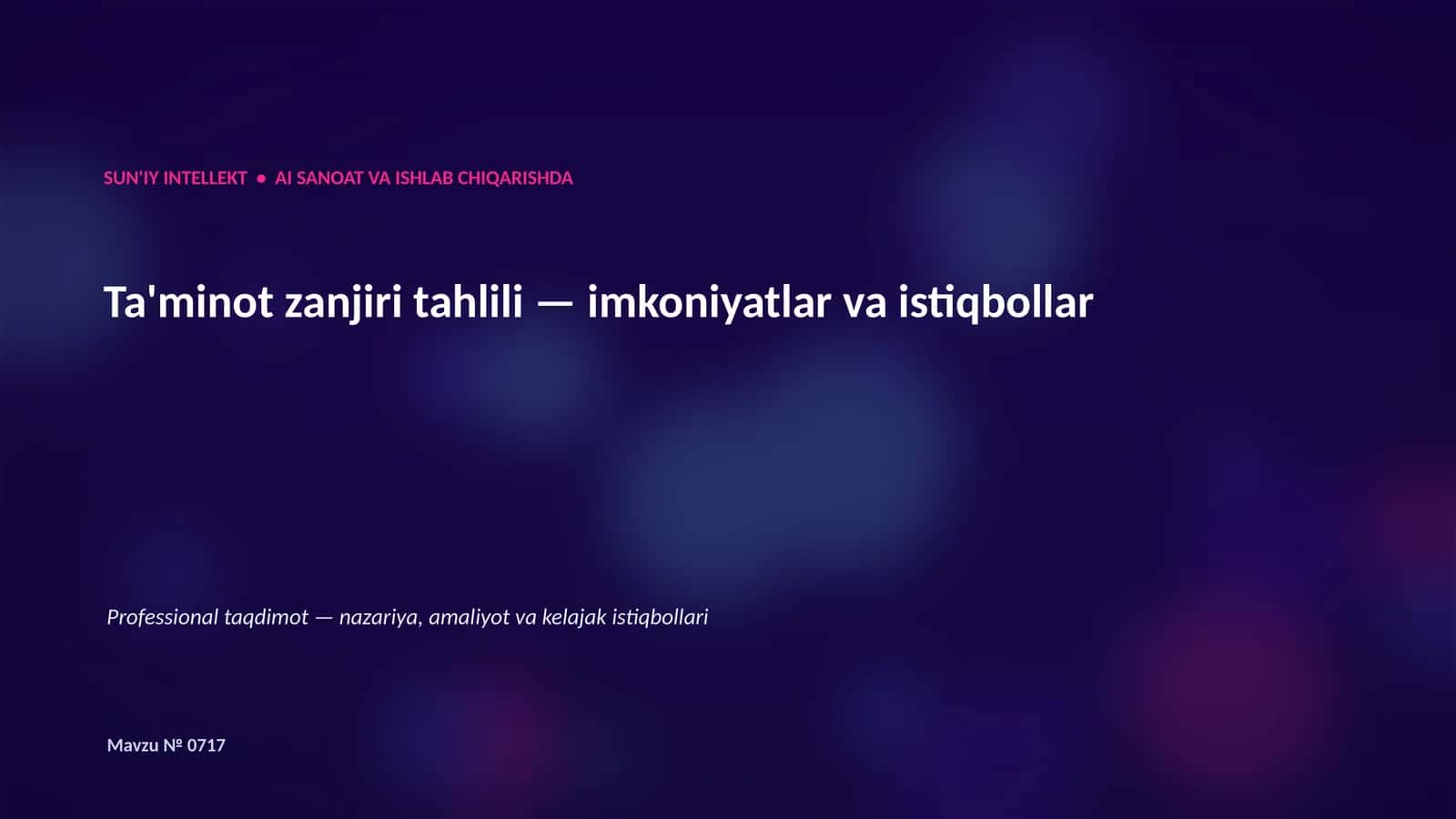 Ta'minot zanjiri tahlili — imkoniyatlar va istiqbollar 1