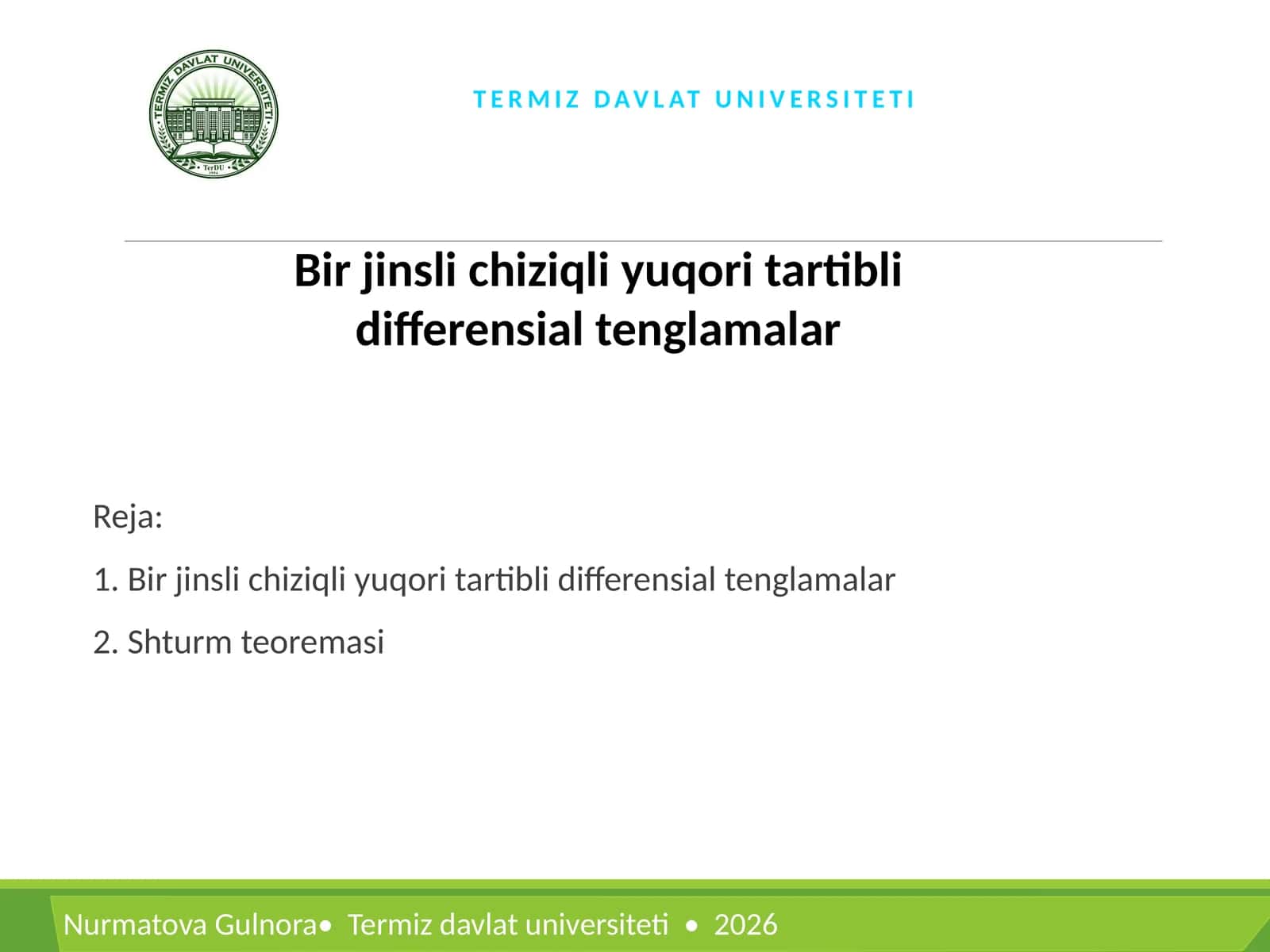 Bir jinsli chiziqli yuqori tartibli differensial tenglamalar 1