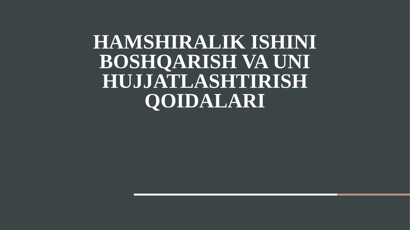 Hamshiralik ishini boshqarish va hujjatlashtirish. SLAYD. pptx 1