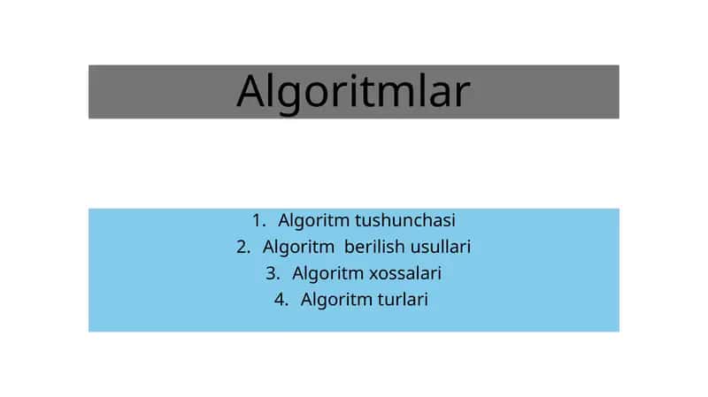 Algoritm tushunchasi va turlari 1