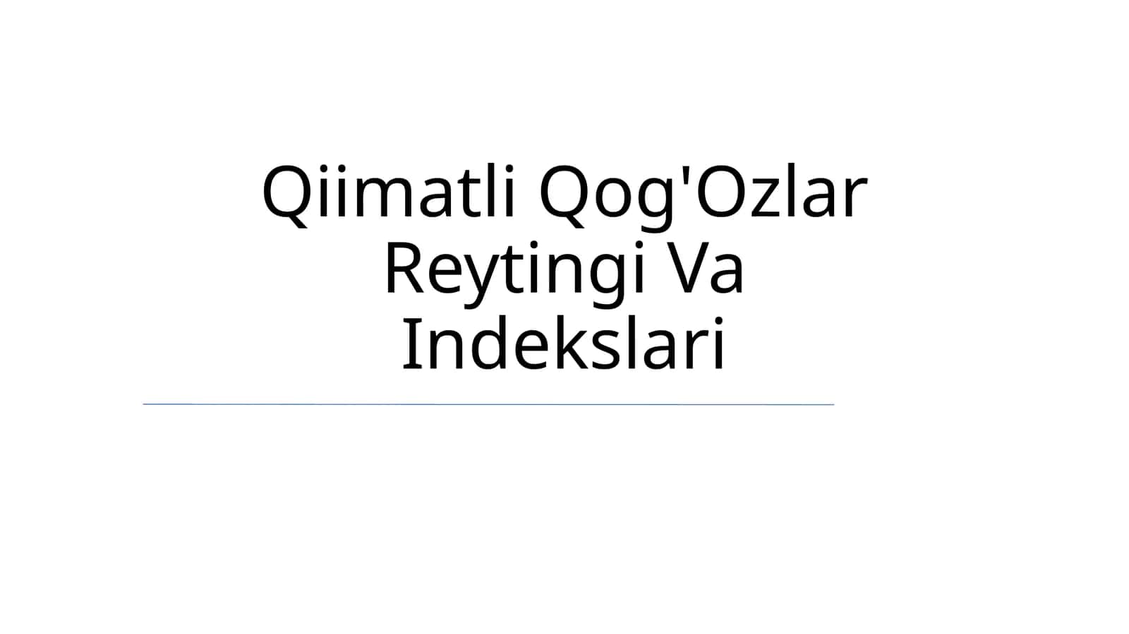 Qiimatli Qog'Ozlar Reytingi Va Indekslari 1
