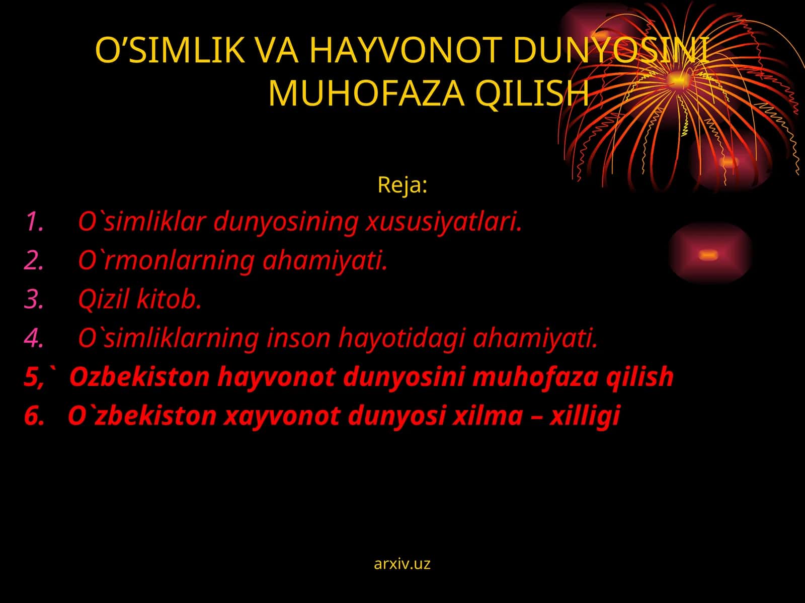 O’SIMLIK VA HAYVONOT DUNYOSINI MUHOFAZA QILISH 1