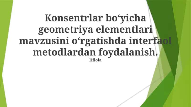 Geometriya elementlarini tushunchalarga o'rgatish 1