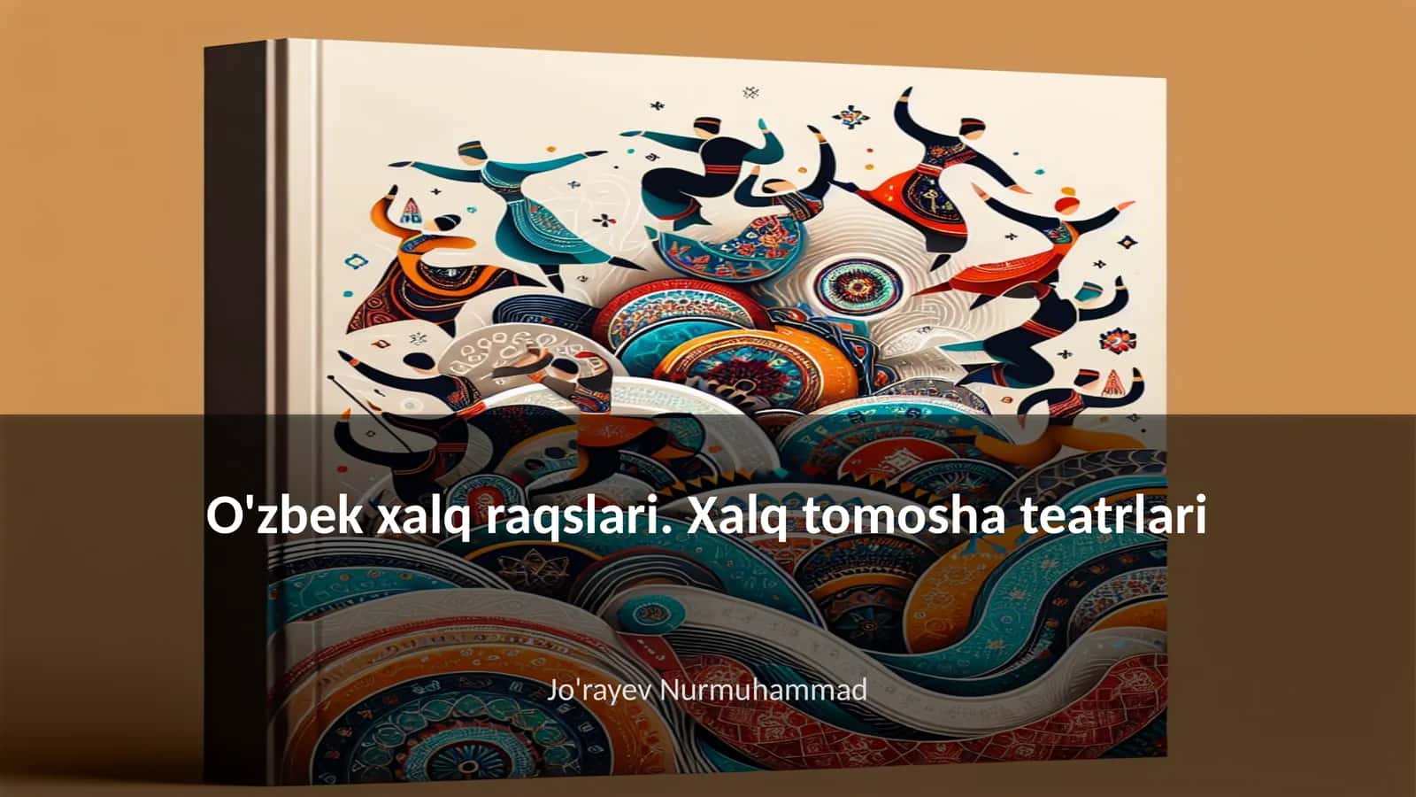 O'zbek xalq raqslari. Xalq tomosha teatrlari 1