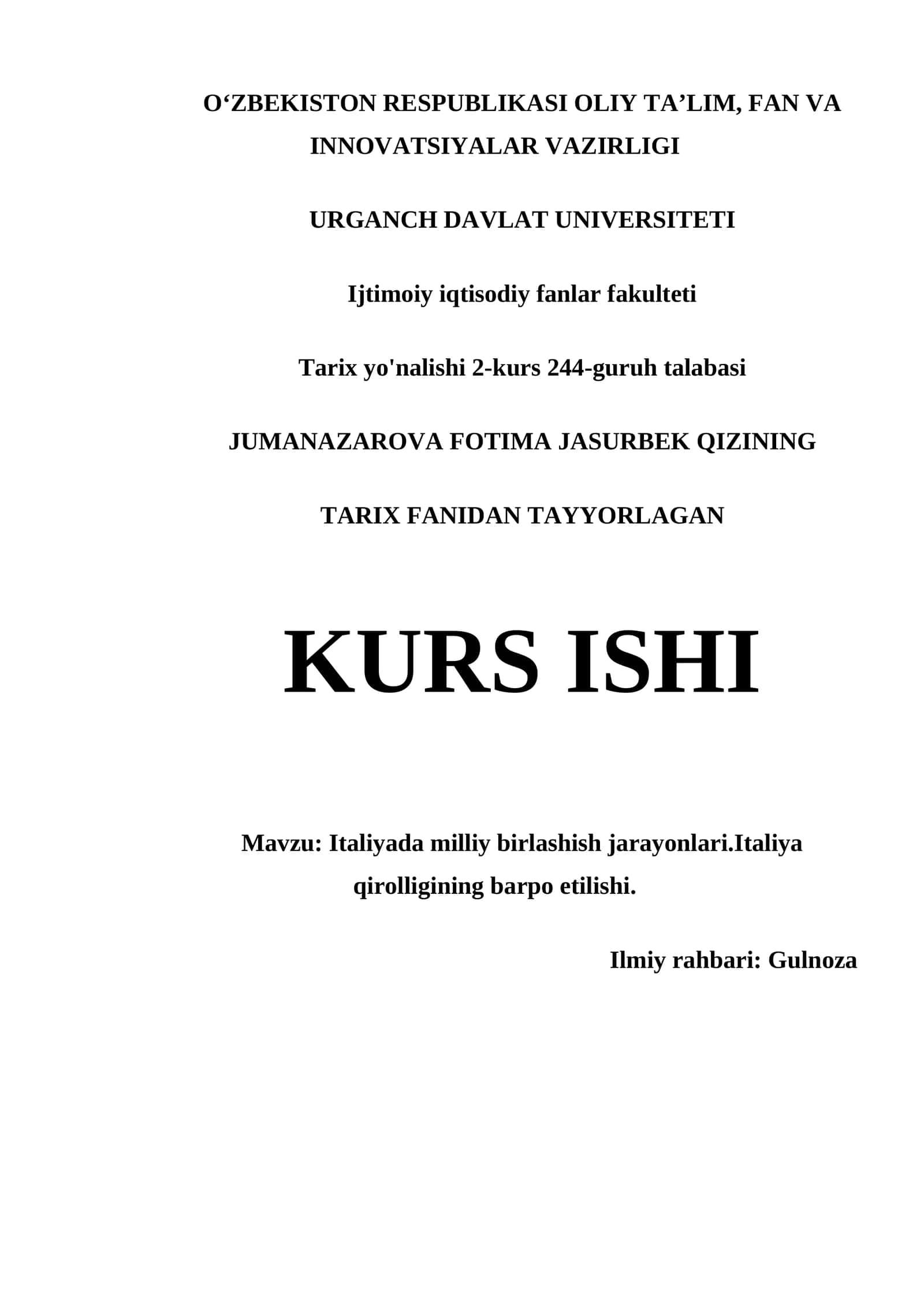 ITALIYADA MILLIY BIRLASHISH JARAYONLARI.ITALIYA QIROLLIGINING BARPO ETILISHI - JUMANAZAROVA FOTIMA JASURBEK QIZINING TARIX FANIDAN TAYYORLAGAN KURS ISHI 1