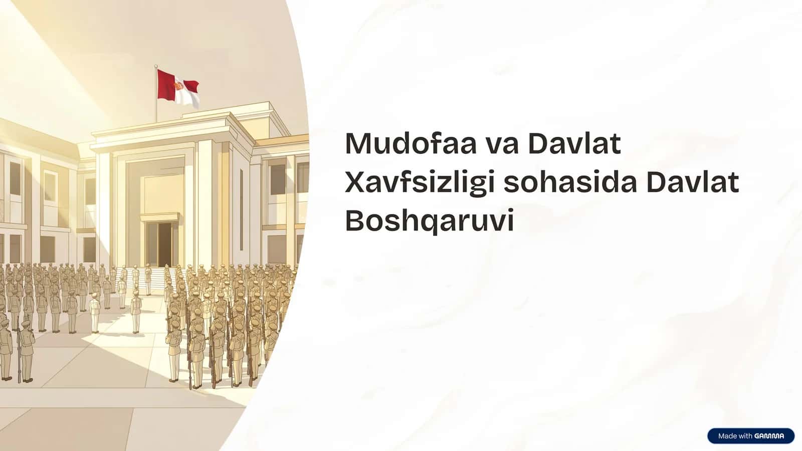 Mudofaa va Davlat Xavfsizligi sohasida Davlat Boshqaruvi 1