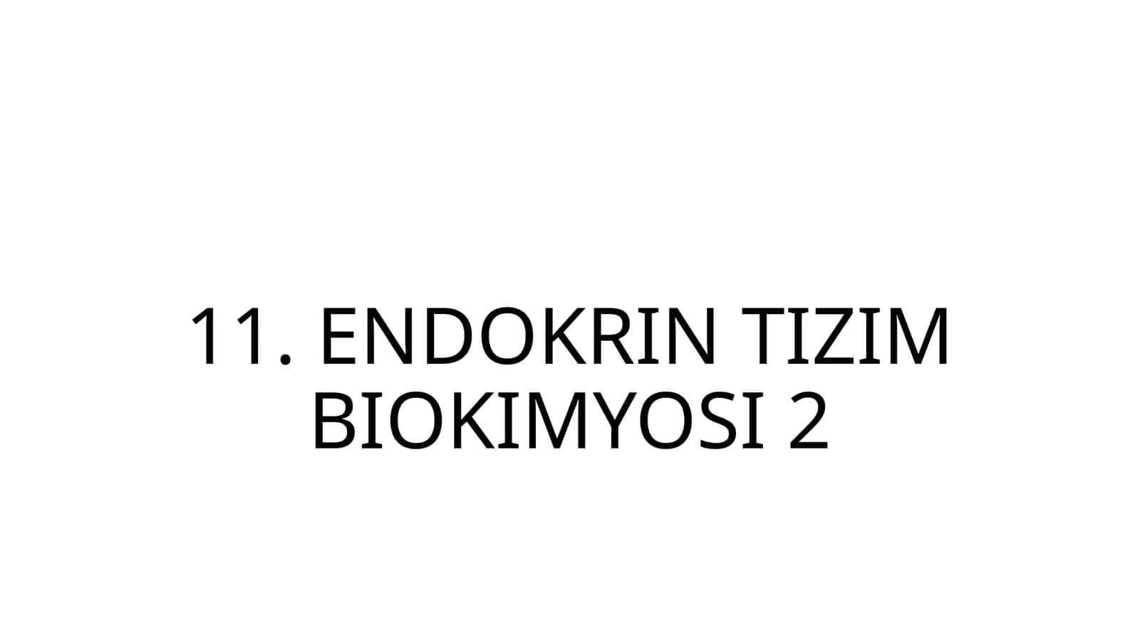 ENDOKRIN TIZIM BIOKIMYOSI 2 1