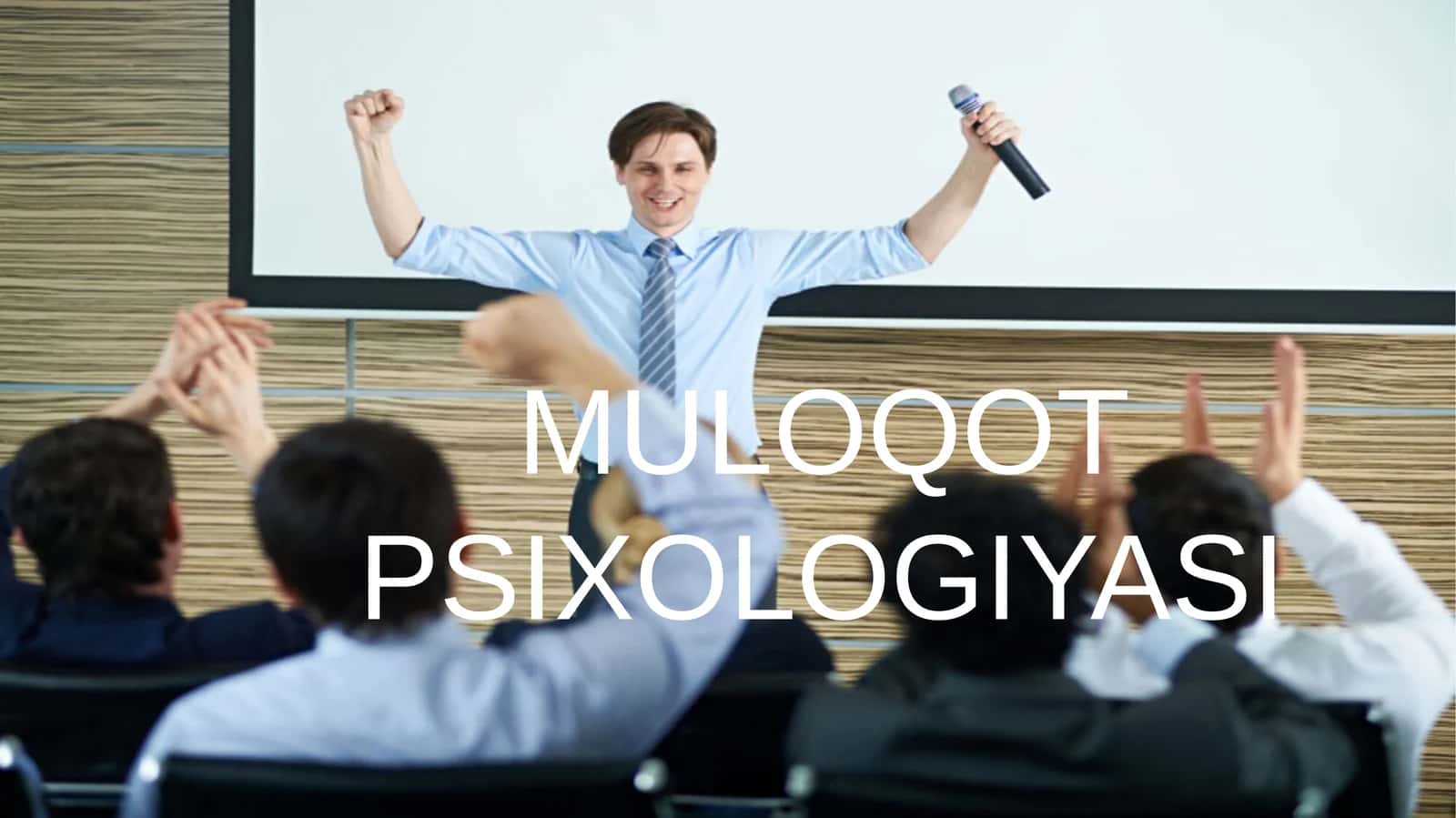 MULOQOT PSIXOLOGIYASI 1