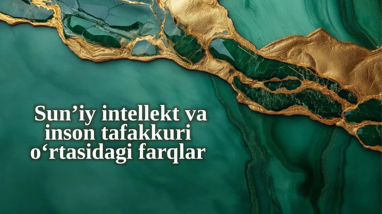 Sun’iy intellekt vа inson tafakkur о‘rtаsida farqlаr 1
