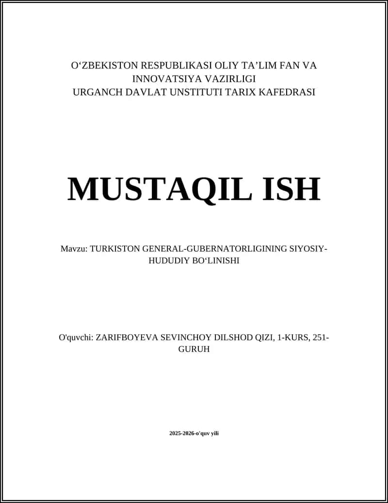 Turkiston General-Gubernatorligining Siyosiy-Hududiy Boʻlinishi 1