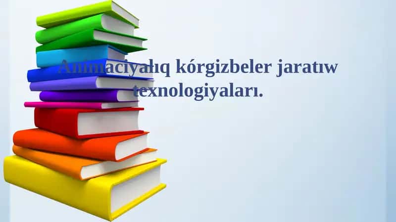 Animaciya jaratıw texnologiyaları 1