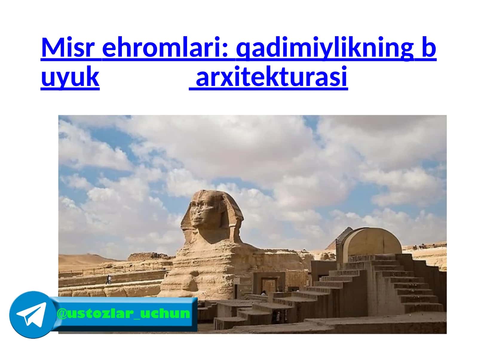 Misrehromlari: qadimiylikning buyuk arxitekturasi 1