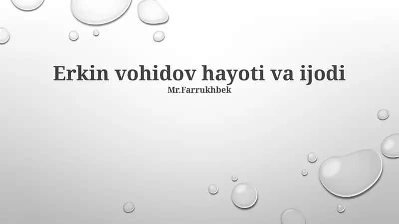 Erkin Vohidov hayoti va ijodi 1