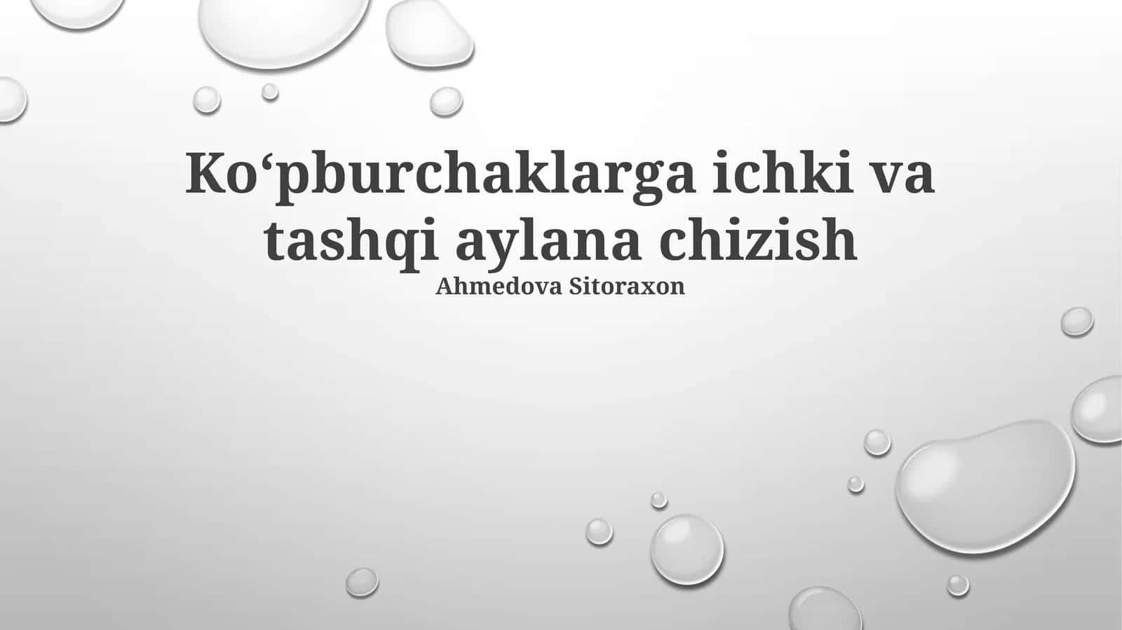 Aylanalarni chizish shartlari va usullari 1