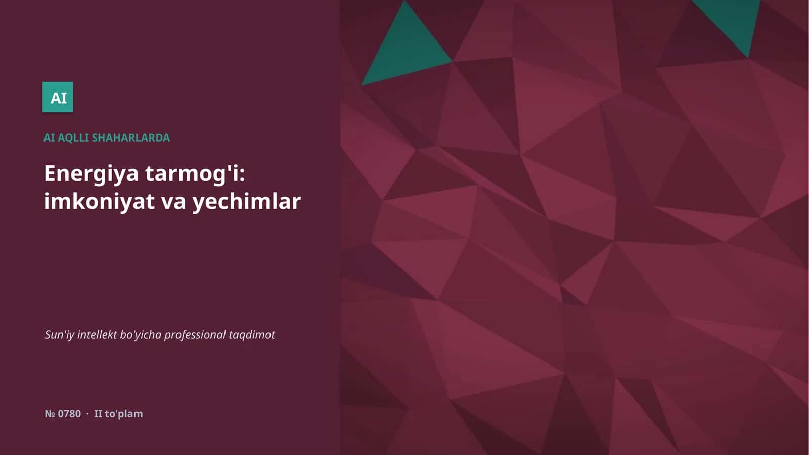 Energiya tarmog'i: imkoniyat va yechimlar 1