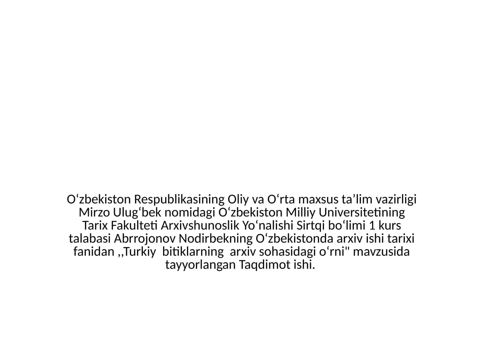 Turkiy bitiklarning arxiv sohasidagi oʻrni 1