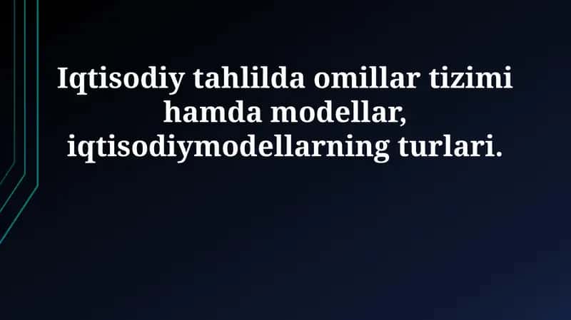 Iqtisodiy tahlil va modellash 1