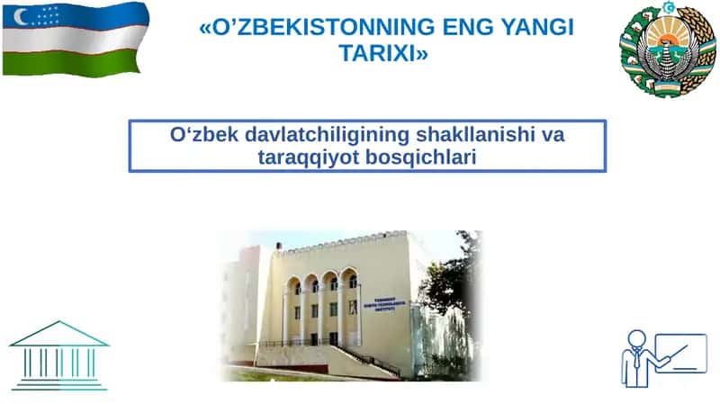 O‘zbek davlatchiligining shakllanishi va taraqqiyot bosqichlari 1