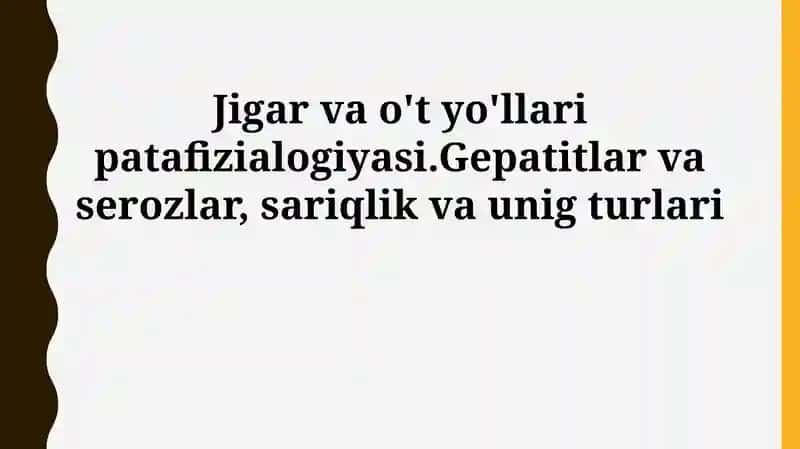 Jigar va o't yo'llari patafizialogiyasi