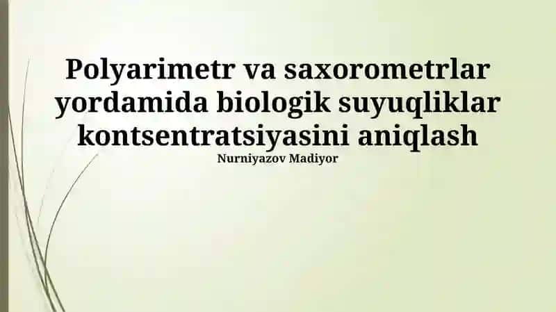 Polarimetriya va Saxarimetriya Asoslari