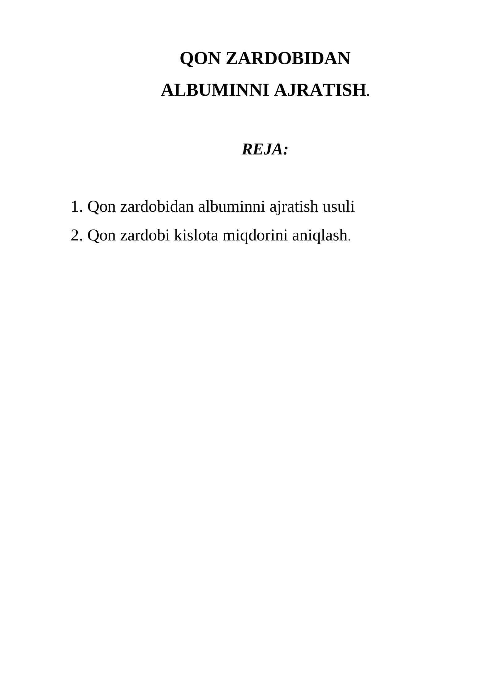 QON ZARDOBIDAN ALBUMINNI AJRATISH 1
