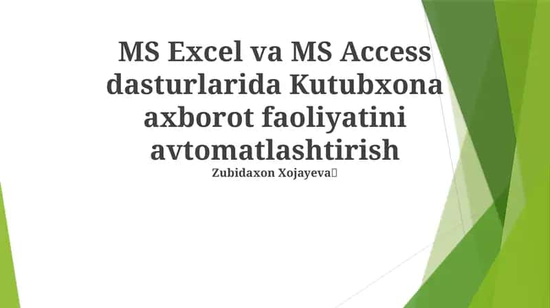 MS Excel va MS Access dasturlarida Kutubxona axborot faoliyatini avtomatlashtirish 1