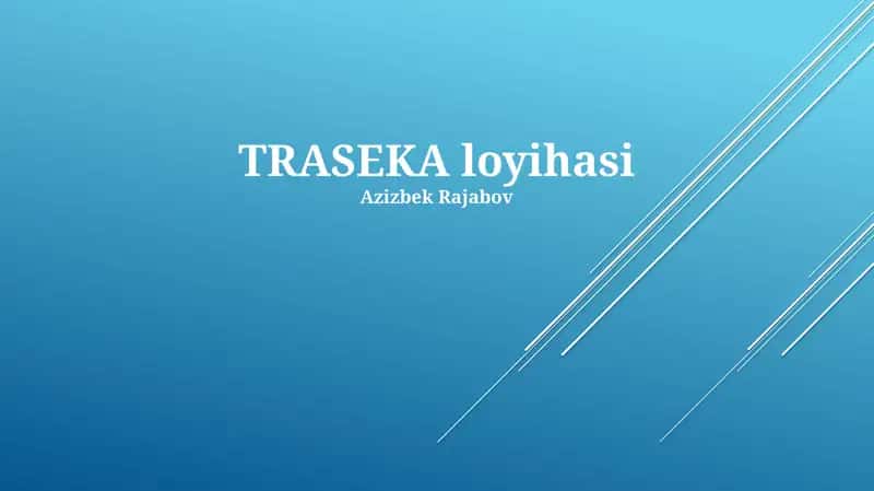 TRASEKA loyihasi 1