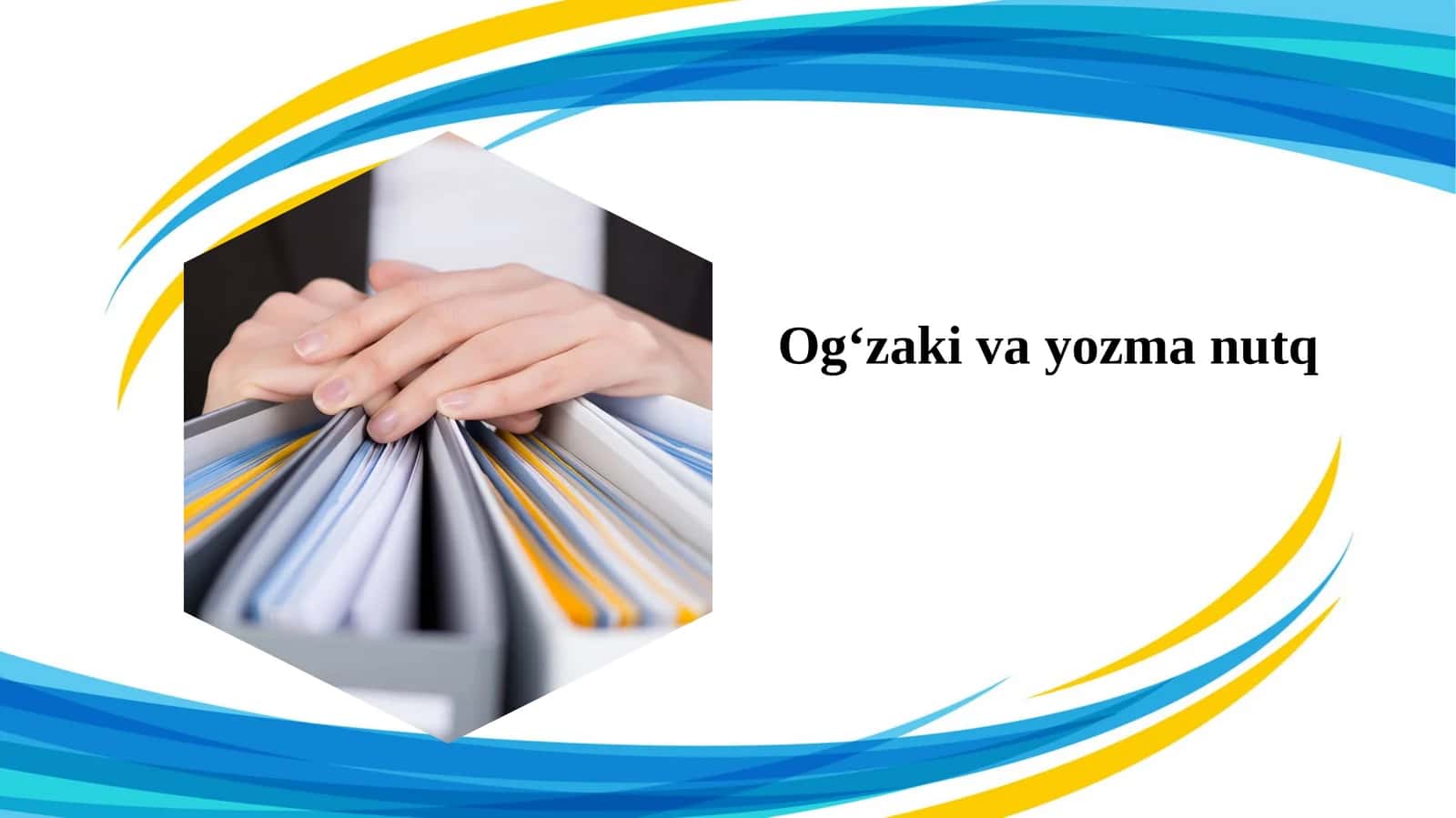 Og‘zaki va yozma nutq 1