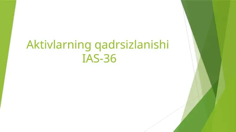 Aktivlarning qadrsizlanishi IAS-36 1