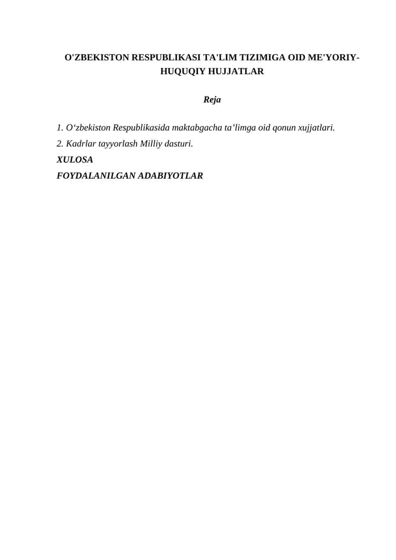 O'zbekiston Respublikasi ta'lim tizimiga oid me'yoriy-huquqiy hujjatlar 1