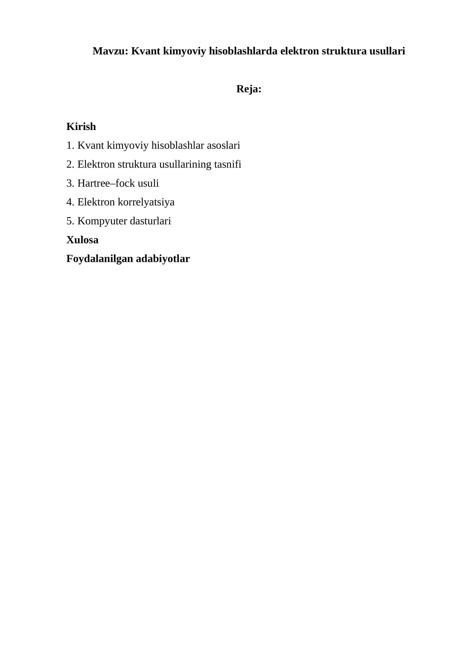 Kvant kimyoviy hisoblashlarda elektron struktura usullari 1