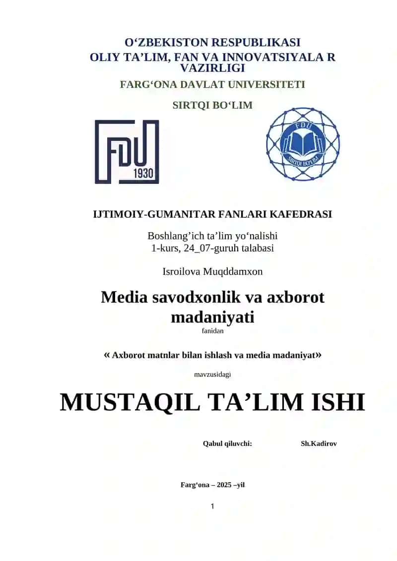 AXBOROT MATNLAR BILAN ISHLASH VA MEDIA MADANIYAT