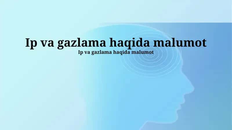 IP va Gaz Oqishlari Haqida Ma'lumot 1