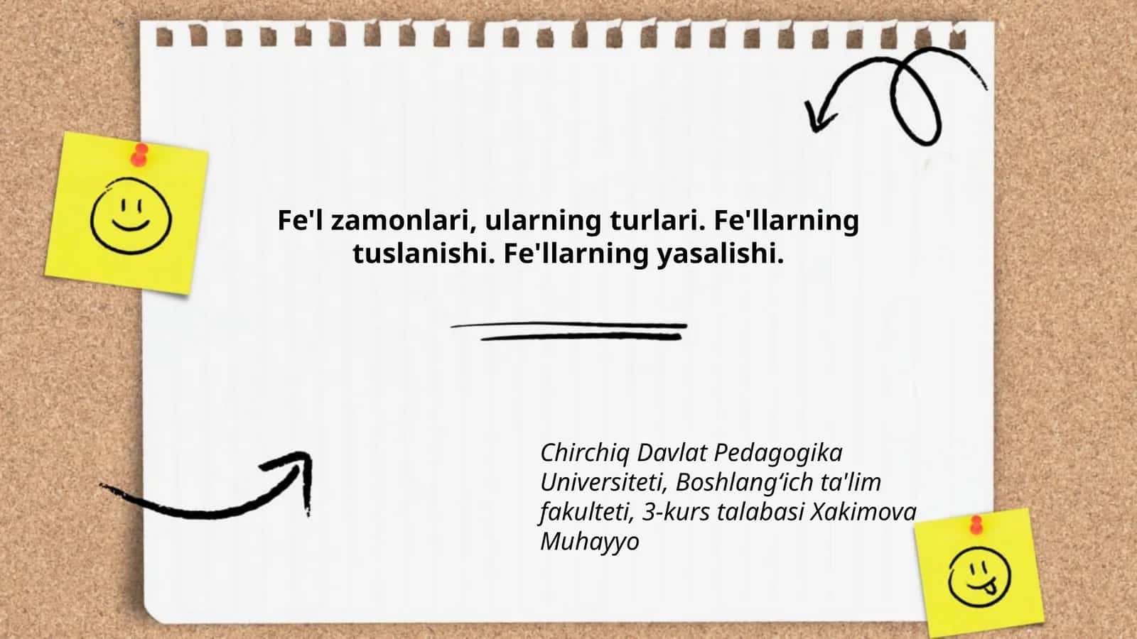 Fe'l zamonlari, ularning turlari. Fe'llarning tuslanishi. Fe'llarning yasalishi 1