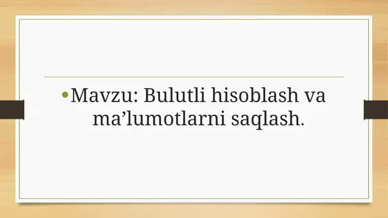 Bulutli hisoblash va maʼlumotlarni saqlash 1