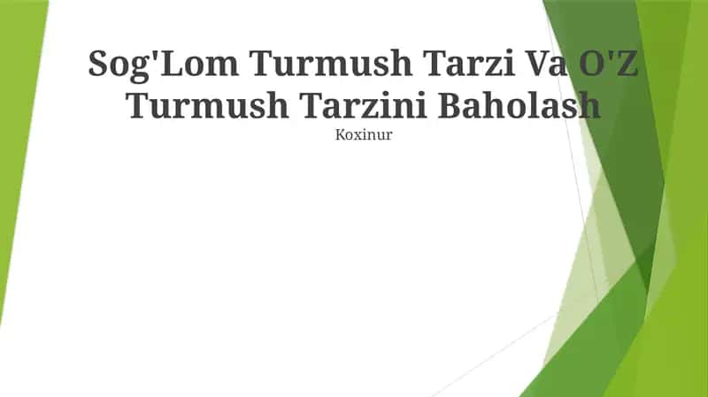 Sog'Lom Turmush Tarzi Va O'Z Turmush Tarzini Baholash 1