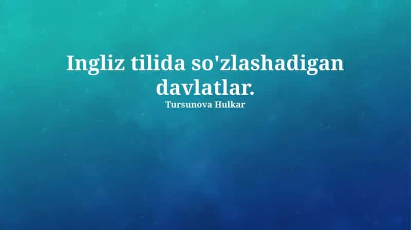Ingliz tilida so'zlashadigan davlatlar 1