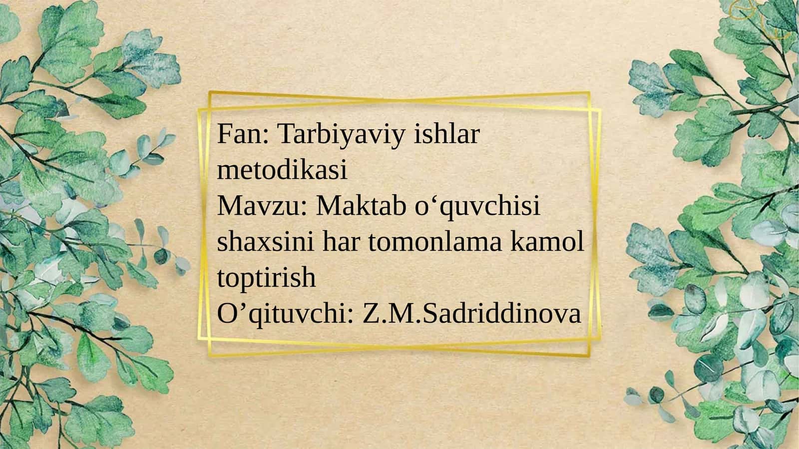 Maktab o‘quvchisi shaxsini har tomonlama kamol toptirish 1