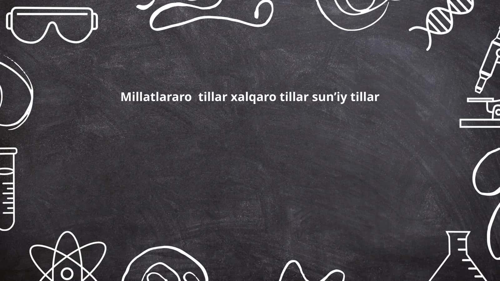 Sun'iy tillarning paydo bo‘lish tarixi 1