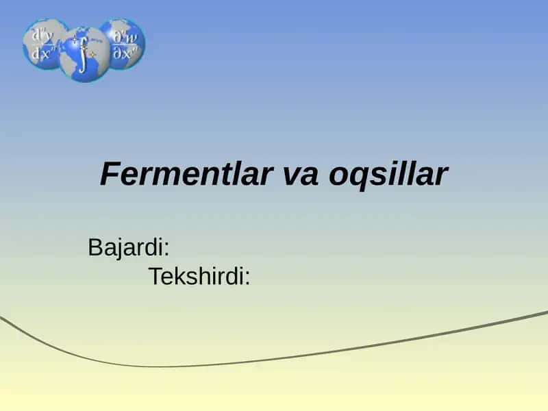 Fermentlar va oqsillar 1