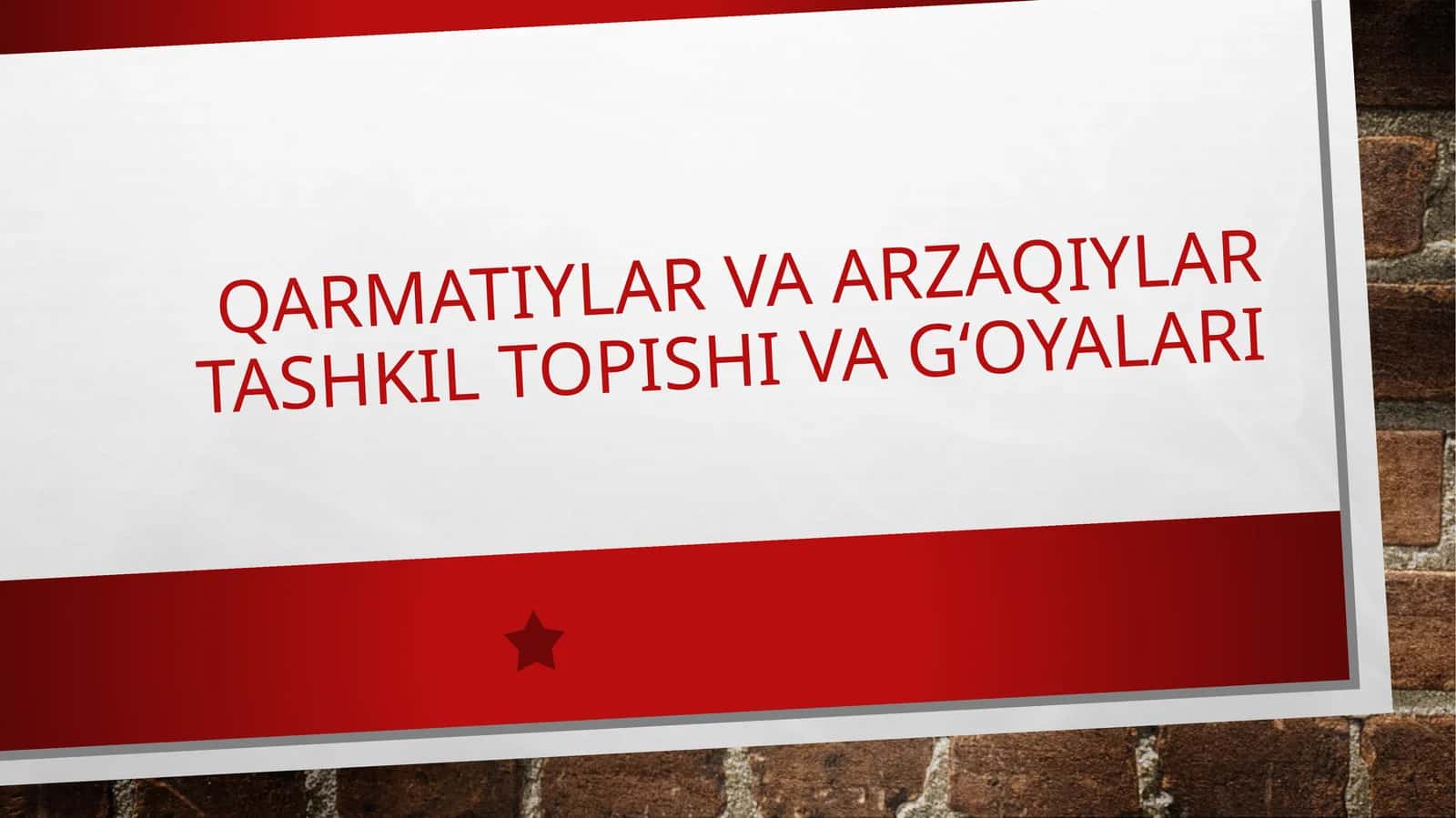 QARMATIYLAR VA ARZAQIYLAR TASHKIL TOPISHI VAGʻOYALARI 1