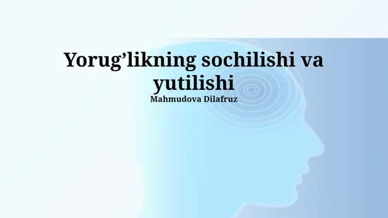 Yorug’likning sochilishi va yutilishi 1