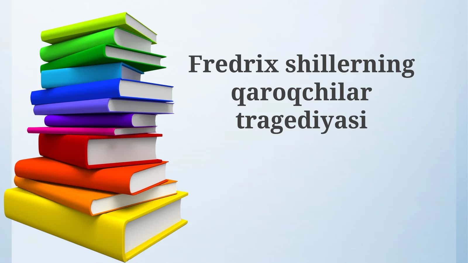 Fredrixshillerning qaroqchilar tragediyasi 1