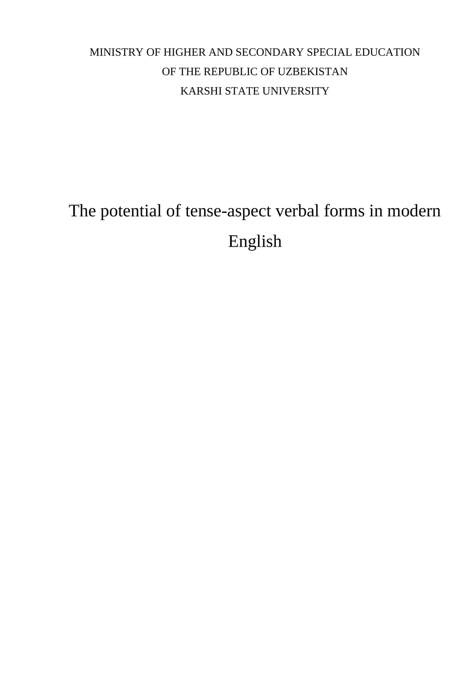 The potential of tense-aspect verbal forms in modern English 1