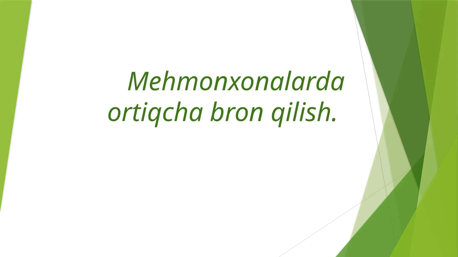 Mehmonxonalarda ortiqcha bron qilish 1